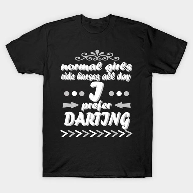 Darts darts women gift saying tournament T-Shirt by FindYourFavouriteDesign